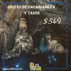 ⭐GRUTAS DE CACAHUAMILPA  +...